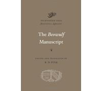[The Beowulf Manuscript (Dumbarton Oaks Medieval Library)] [By: Fulk, R. D.] [November, 2010]