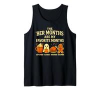 The BER Months are My Favorite Fall Cozy Autumn Winter Tank Top
