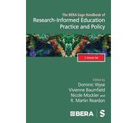 The BERA-Sage Handbook of Research-Informed Education Practice and Policy