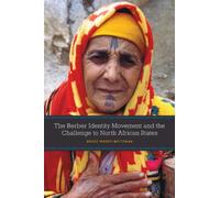The Berber Identity Movement and the Challenge to North African States