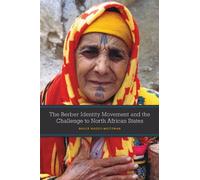 The Berber Identity Movement and the Challenge to North African States by Maddy-Weitzman, Bruce (July 25, 2011) Hardcover