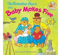 The Berenstain Bears and Baby Makes Five (First Time Books)