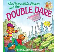 The Berenstain Bears and Double Dare # (A First time book) (First Time Books(R))