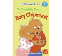 The Berenstain Bears and the Baby Chipmunk (I Can Read Level 1)