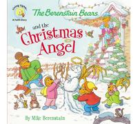 The Berenstain Bears and the Christmas Angel by Mike Berenstain (English) Paperb