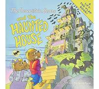 The Berenstain Bears and the Haunted House