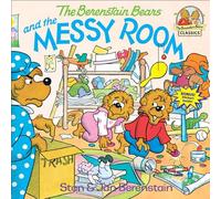 The Berenstain Bears and the Messy Room (Berenstain Bears First Time Books)