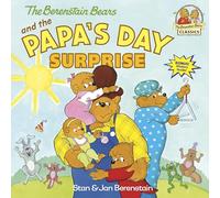 The Berenstain Bears and the Papa's Day Surprise: A Book for Dads and Kids (First Time Books)