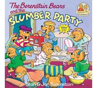 The Berenstain Bears and the Slumber Party (A First time book) (First Time Books(R))