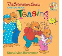 The Berenstain Bears and Too Much Teasing: 0000 (First Time Books)