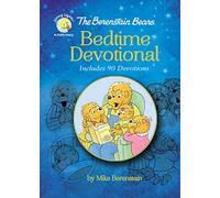 The Berenstain Bears Bedtime Devotional: Includes 90 Devotions (Berenstain Bears/Living Lights: A Faith Story)