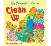 The Berenstain Bears Clean Up