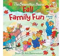 The Berenstain Bears Fall Family Fun (The Berenstain Bears' Classics)