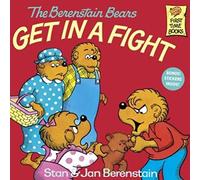 The Berenstain Bears Get in a Fight (Berenstain Bears First Time Chapter Books)