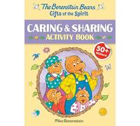 The Berenstain Bears Gifts of the Spirit Caring & Sharing Activity Book (Berenstain Bears)