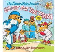 The Berenstain Bears Go Out for the Team