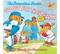 The Berenstain Bears Go Out for the Team: (First Time Books(R))
