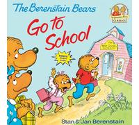 The Berenstain Bears Go to School (First Time Books)