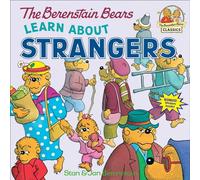 The Berenstain Bears Learn about Strangers (Berenstain Bears First Time Chapter Books)