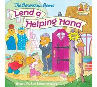 The Berenstain Bears Lend a Helping Hand (First Time Books)