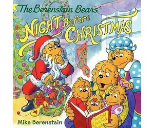 The Berenstain Bears' Night Before Christmas: A Christmas Holiday Book for Kids