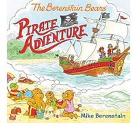 The Berenstain Bears Pirate Adventure