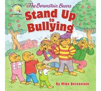 The Berenstain Bears Stand Up to Bullying