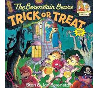 The Berenstain Bears Trick or Treat (First time books): A Halloween Book for Kids and Toddlers
