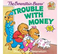 The Berenstain Bears' Trouble with Money