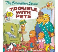 The Berenstain Bears' Trouble with Pets – Berenstain First Time Chapter Books – Penguin Books