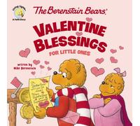 The Berenstain Bears' Valentine Blessings for Little Ones