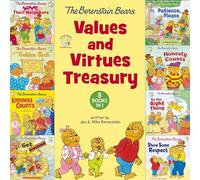 The Berenstain Bears Values and Virtues Treasury : 8 Books in 1