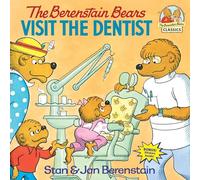 The Berenstain Bears Visit the Dentist (First Time Books)