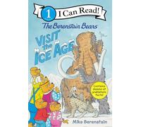 The Berenstain Bears Visit the Ice Age (I Can Read Level 1)