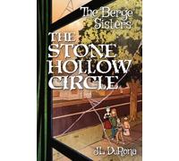 The Berge Sisters - The Stone Hollow Circle