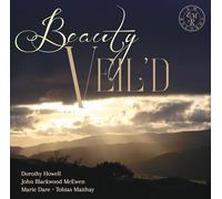 The Berkeley Ensemble, Simon Callaghan, Tom Wraith - Beauty Veil'd