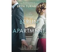 The Berlin Apartment : A Novel