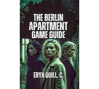 The Berlin Apartment Game Guide: Exploring History Through Objects, and Honoring the Stories Hidden in Your Home