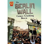 The Berlin Wall Comes Crashing Down (Great Moments in History)