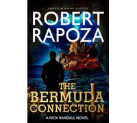 The Bermuda Connection: A Nick Randall Novel: Volume 2 (Nick Randall Series)