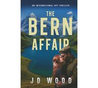 The Bern Affair: A romantic thriller (Cal Harrison Thrillers)