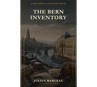 The Bern Inventory: A Beaumont & Hallow Novel