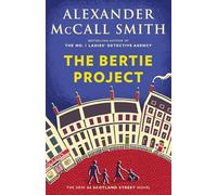 The Bertie Project: 44 Scotland Street Series (11)