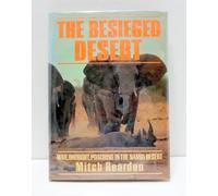 The Besieged Desert: War, Drought, Poaching in the Namib Desert