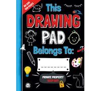 The Best A4 Drawing Pad For Kids: Make Your Child a Creative Artist Thanks to this Fun Sketch Book Contains Premium Quality Paper with Inspiring Doodles
