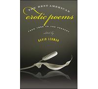 The Best American Erotic Poems: From 1800 to the Present