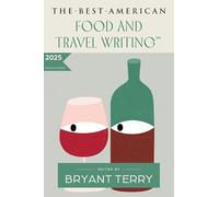The Best American Food and Travel Writing 2025 – Mariner