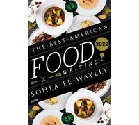 The Best American Food Writing 2022
