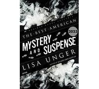 The Best American Mystery and Suspense 2023: (Best American)