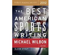 The Best American Sports Writing writing
